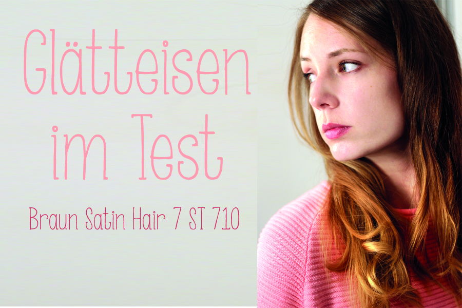 Das Braun Satin Hair 7 ST 710 Glätteisen im Test – Rosegold & Marble